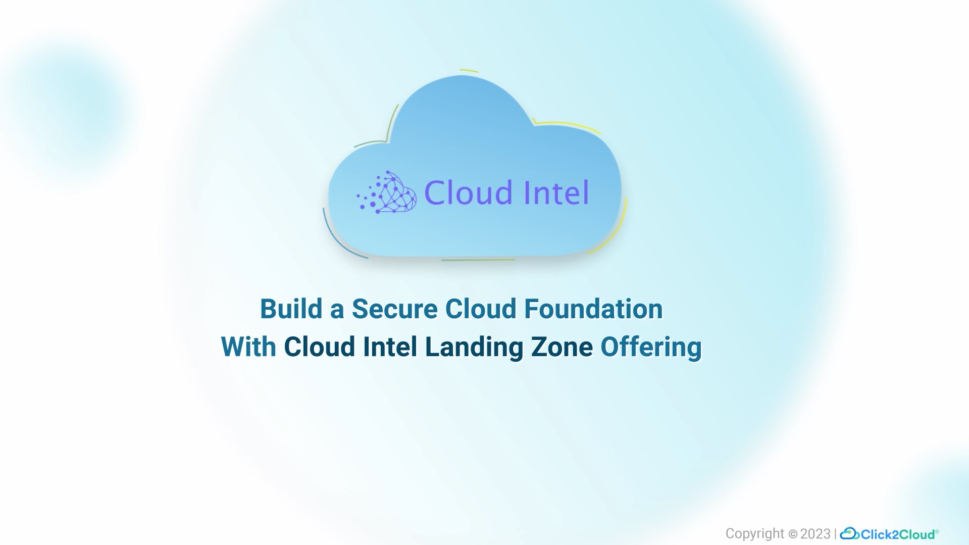 Build a Secure Cloud Foundation with Cloud Intel Landing Zone-Click2Cloud Build a Secure Cloud Foundation with Cloud Intel Landing Zone-Click2Cloud