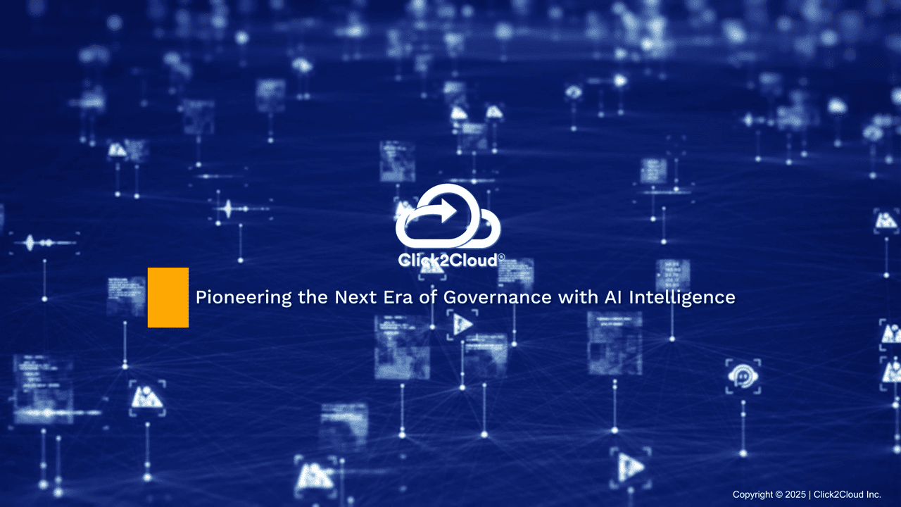 Click2Cloud: Pioneering the Next Era of Governance with AI Intelligence-Click2Cloud Click2Cloud: Pioneering the Next Era of Governance with AI Intelligence-Click2Cloud