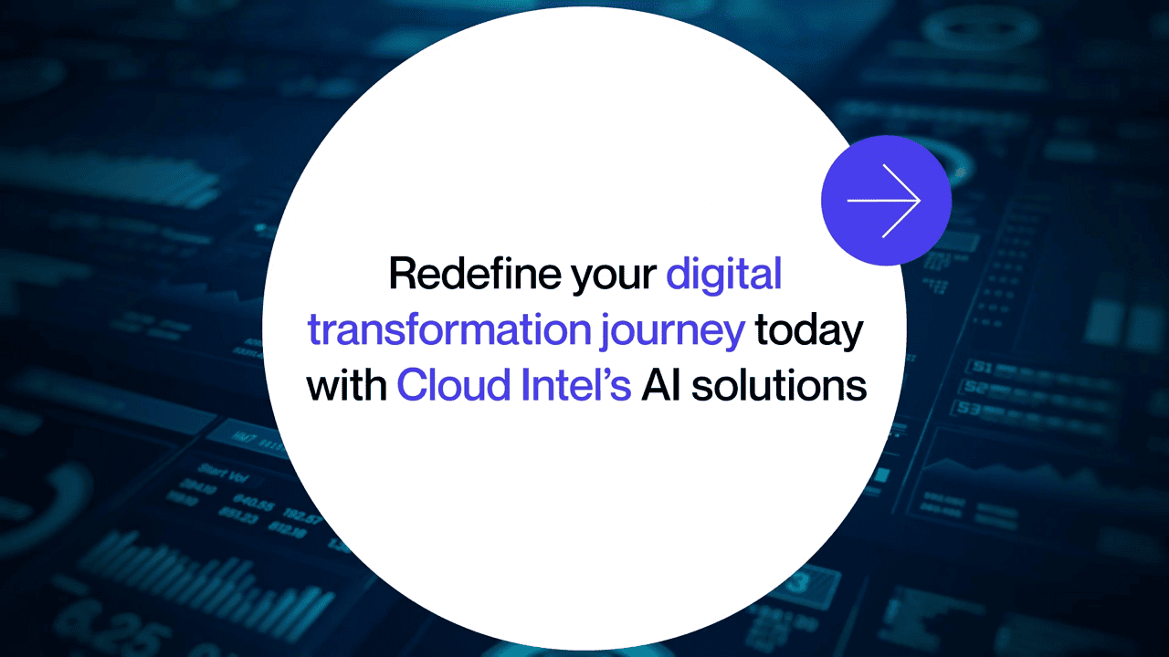 Cloud Intel - Redefining Digital Transformation with AI-Click2Cloud Cloud Intel - Redefining Digital Transformation with AI-Click2Cloud