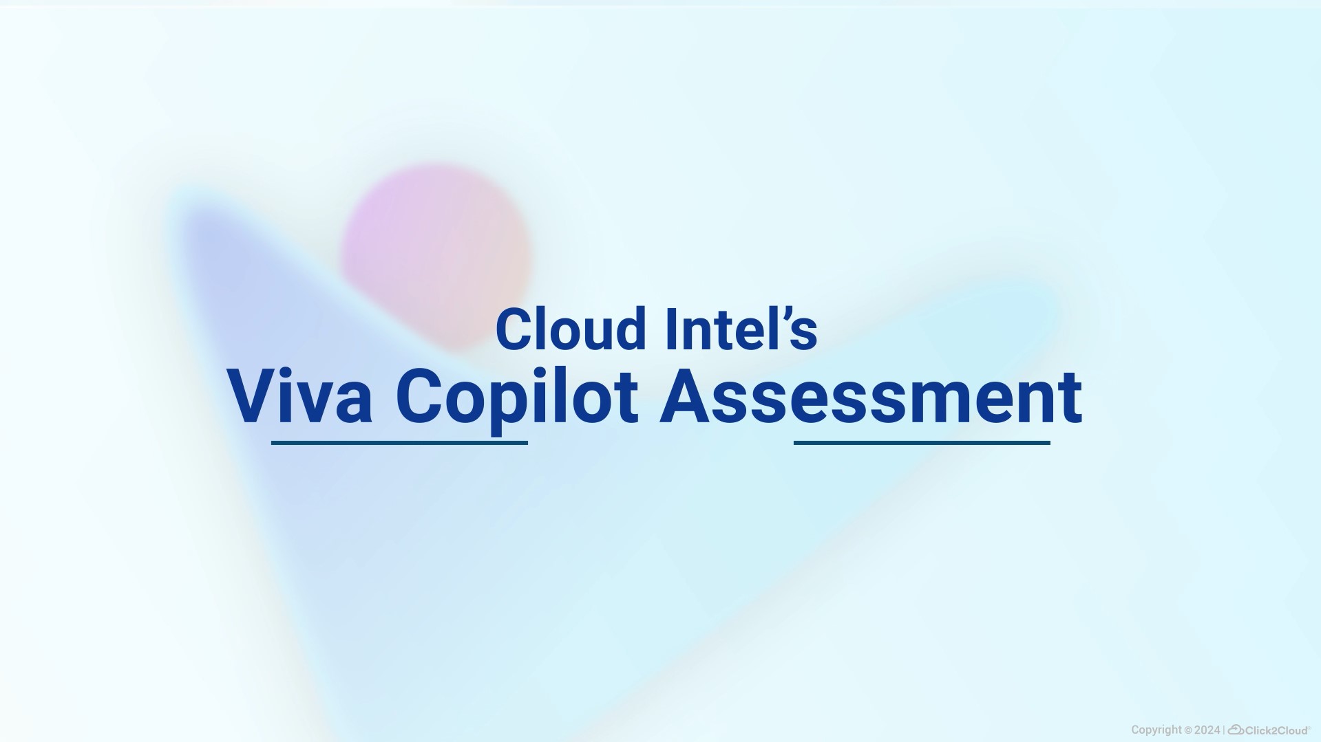 Shape the Future of Work with Cloud Intel’s Viva Copilot BVA!-Click2Cloud Shape the Future of Work with Cloud Intel’s Viva Copilot BVA!-Click2Cloud