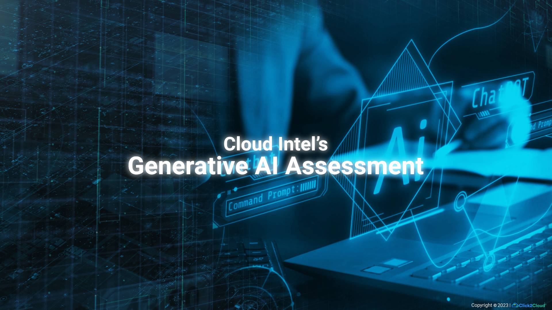 Revitalize Your Business with Cloud Intel’s Gen AI Assessment!-Click2Cloud Revitalize Your Business with Cloud Intel’s Gen AI Assessment!-Click2Cloud