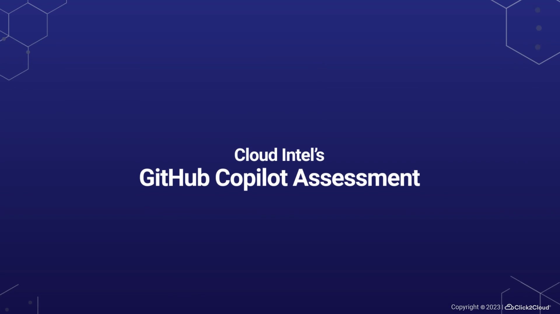 GitHub Copilot Assessment with Cloud Intel-Click2Cloud GitHub Copilot Assessment with Cloud Intel-Click2Cloud
