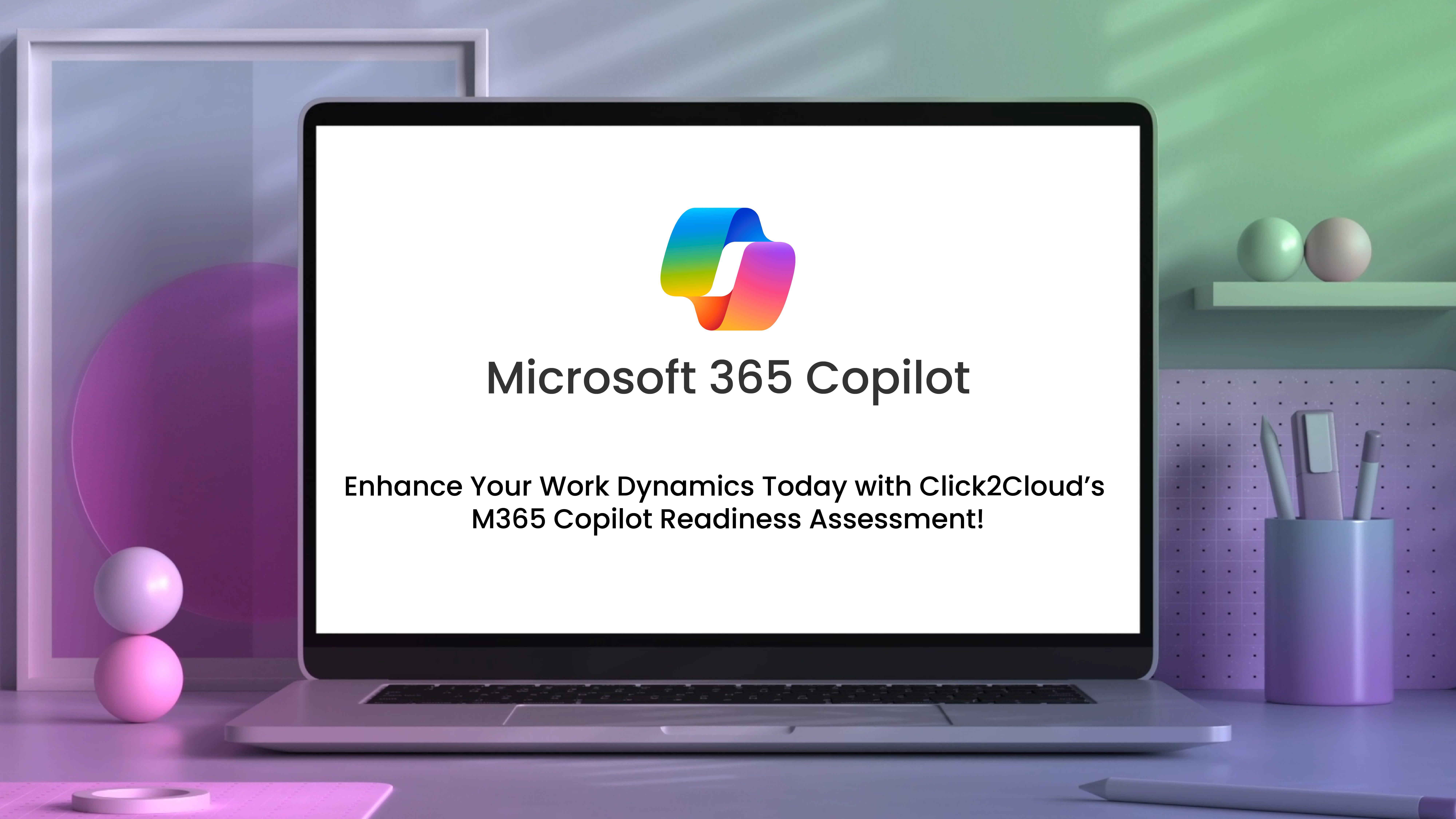 Enhance Your Work Dynamics with Click2Cloud’s M365 Copilot Readiness Assessment-Click2Cloud Enhance Your Work Dynamics with Click2Cloud’s M365 Copilot Readiness Assessment-Click2Cloud